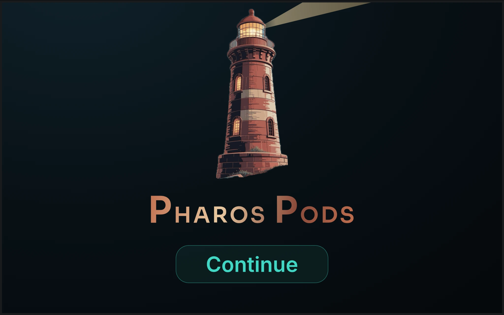 The Lighthouse Mode introduction screen with the Pharos Pods tower